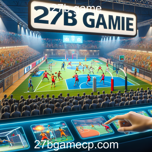 A Ascensão dos Jogos de Esportes no 27b Game